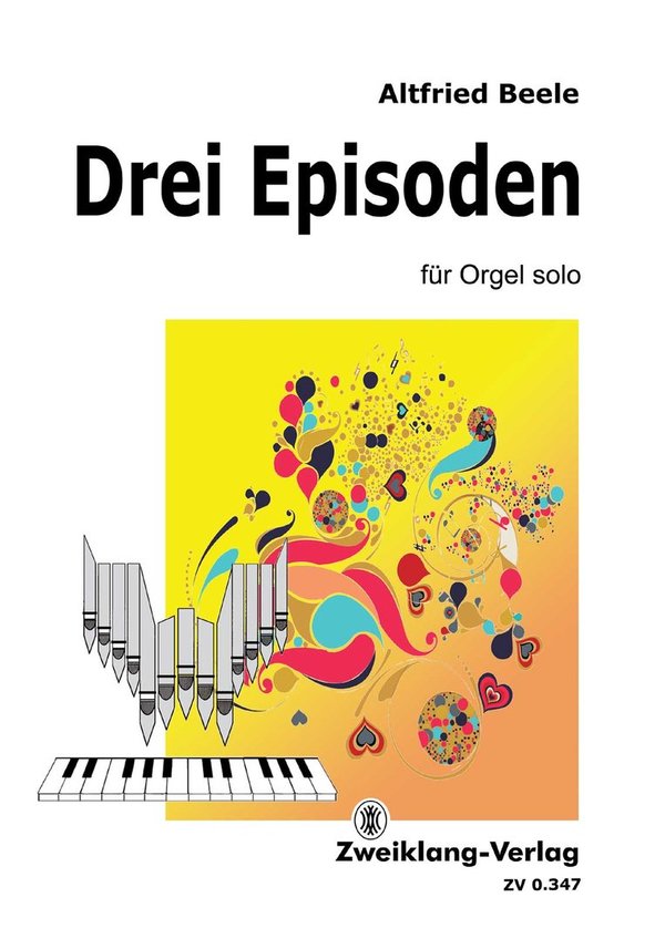 3 Episoden für Orgel